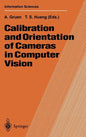 Calibration and Orientation of Cameras in Computer Vision - Hardcover