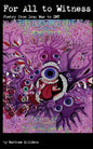For All to Witness: Poetry From Iraq War to DMT - Paperback