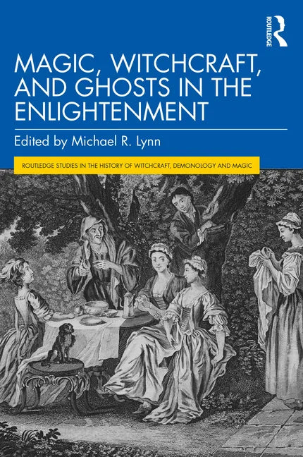 Magic, Witchcraft, and Ghosts in the Enlightenment - Paperback