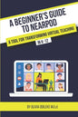 A Beginner's Guide to Nearpod: A Tool for Transforming Virtual Teaching in K-12 - Paperback