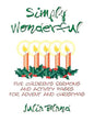 Simply Wonderful: Five Children's Sermons and Activity Pages for Advent and Christmas - Paperback