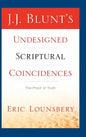 J. J. Blunt's Undesigned Scriptural Coincidences - Hardcover