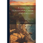 A Lexicon To Herodotus, Greek And English: Adapted To The Text Of Gaisford And Baehr - Paperback