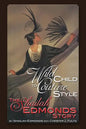 Wild Child To Couture Style: The Shailah Edmonds Story - Paperback