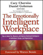 The Emotionally Intelligent Workplace: How to Select For, Measure, and Improve Emotional Intelligence in Individuals, Groups, and Organizations - Paperback