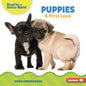 Puppies: A First Look - Library Binding