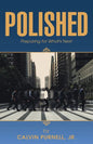 Polished: Preparing for What's Next - Paperback