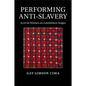 Performing Anti-Slavery - Paperback