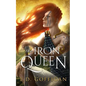 The Iron Queen: A Novel of Boudica - Paperback