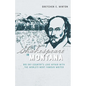 Shakespeare in Montana: Big Sky Country's Love Affair with the World's Most Famous Writer - Paperback