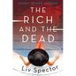 The Rich and the Dead - Paperback