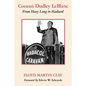 Coozan Dudley LeBlanc: From Huey Long to Hadacol - Paperback