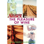 The Pleasure of Wine - Paperback