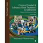 Criminal Conduct and Substance Abuse Treatment for Adolescents: Pathways to Self-Discovery and Change: The Provider's Guide - Paperback