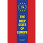 The Deep State of Europe: Requiem for a Dream - Paperback