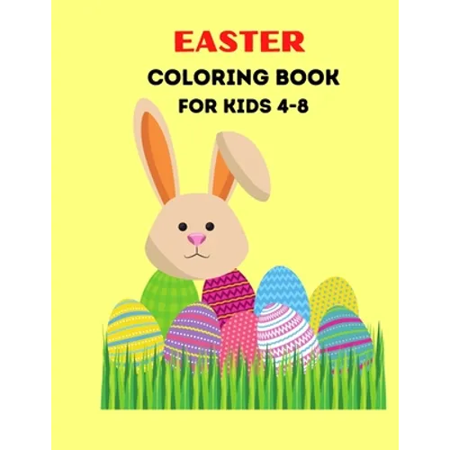 Easter Coloring Book For Kids Ages 4-8: Eggs Colorful Book For Christian Kids - Paperback