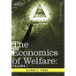 The Economics of Welfare: Volume I - Hardcover