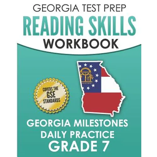 GEORGIA TEST PREP Reading Skills Workbook Georgia Milestones Daily Practice Grade 7: Preparation for the Georgia Milestones English Language Arts Test - Paperback