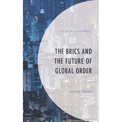 The BRICS and the Future of Global Order - Paperback