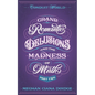 Grand Romantic Delusions and the Madness of Mirth (Part Two) - Paperback