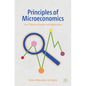 Principles of Microeconomics: From Theory to Practice and Applications - Paperback
