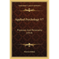 Applied Psychology V7: Processes And Personality (1914) - Paperback