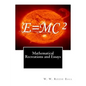 Mathematical Recreations and Essays - Paperback
