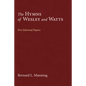 The Hymns of Wesley and Watts - Paperback
