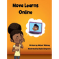 Nova Learns Online: Adventures in Remote Learning - Hardcover