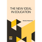 The New Ideal In Education - Paperback