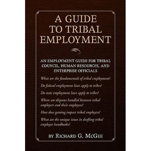 A Guide to Tribal Employment - Hardcover