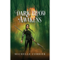 Dark Blood Awakens - Paperback