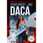 Dreamers and Daca - Library Binding