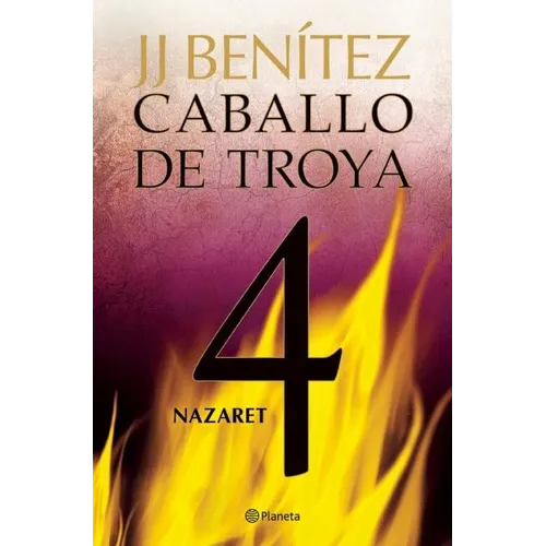Caballo de Troya 4: Nazaret / Trojan Horse 4: Nazareth - Paperback