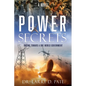Power Secrets: Racing Toward a One World Government - Paperback
