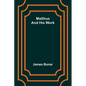 Malthus and his work - Paperback