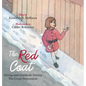 The Red Coat: Giving and Gratitude During The Great Depression - Hardcover