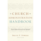 Church Administration Handbook - Hardcover