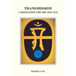 Transmission: A Meditation for the New Age - Paperback