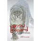 Snow Leopard: Stories from the Roof of the World - Paperback