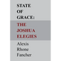 State of Grace: The Joshua Elegies - Paperback