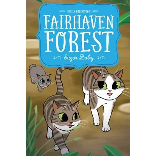 Fairhaven Forest Sugar Baby - Paperback