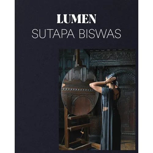 Sutapa Biswas: Lumen - Paperback