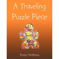 A Traveling Puzzle Piece - Paperback