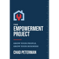 The Empowerment Project: Grow Your People, Grow Your Business - Paperback