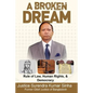 A Broken Dream: Rule of Law, Human Rights and Democracy - Paperback