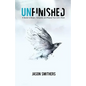 Unfinished: A Guide To Dream, Complete and Repeat Your Life's Work - Paperback