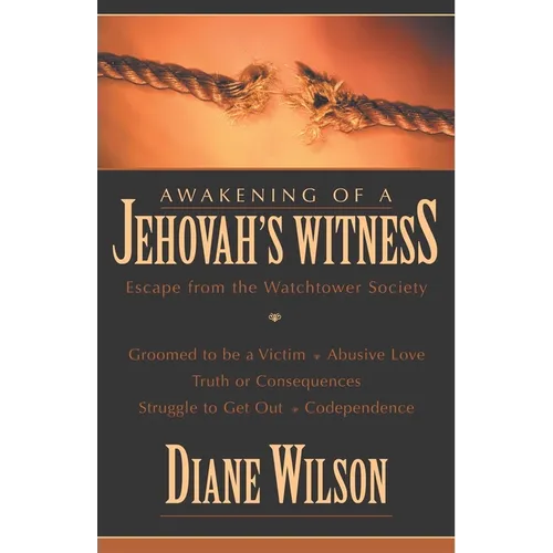 Awakening of a Jehovah's Witness: Escape from the Watchtower Society - Hardcover