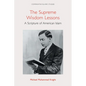 The Supreme Wisdom Lessons: A Scripture of American Islam - Hardcover