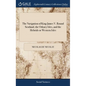 The Navigation of King James V. Round Scotland, the Orkney Isles, and the Hebrids or Western Isles: Under the Conduct of That Excellent Pilot Alexande - Hardcover